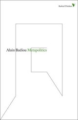 Metapolitics - Alain Badiou - 9781844677818