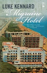 The Migraine Hotel - Luke Kennard - 9781844715558