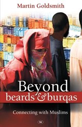 Beyond Beards and Burqas - GOLDSMITH,  Martin (Author) - 9781844744107