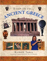 Step into Ancient Greece - Richard Tames - 9781844765102