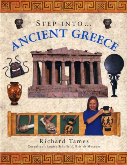 Step into Ancient Greece, Richard Tames - Paperback - 9781844765102