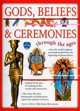 Gods, Beliefs and Ceremonies - John Haywood - 9781844766017
