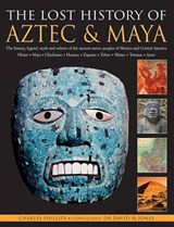 The Lost History of Aztec & Maya - PHILLIPS,  Charles - 9781844775088