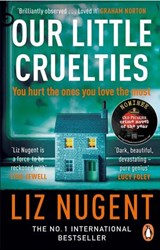 Our Little Cruelties - Liz Nugent - 9781844883967