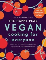The Happy Pear: Vegan Cooking for Everyone - David Flynn ; Stephen Flynn - 9781844884872