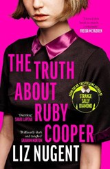 The Truth About Ruby Cooper - Liz Nugent - 9781844885732
