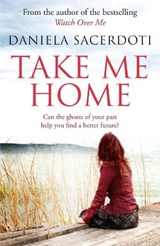 Take Me Home - Daniela Sacerdoti - 9781845027469