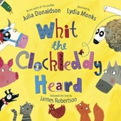 Whit the Clockleddy Heard (What the Ladybird Heard in Scots)