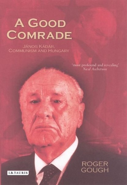 A Good Comrade, Roger Gough - Gebonden - 9781845110581