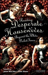 Reading 'Desperate Housewives' - Janet McCabe ; Kim Akass - 9781845112202