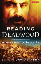 Reading Deadwood - David Lavery - 9781845112219