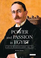 Power and Passion in Egypt - Archie Hunter - 9781845113643