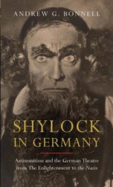 Shylock in Germany - DR ANDREW G. (UNIVERSITY OF QUEENSLAND,  Australia) Bonnell - 9781845115579
