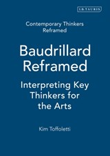 Baudrillard Reframed | Kim Toffoletti | 
