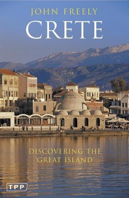 Crete, John Freely - Paperback - 9781845116927