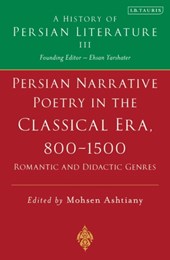 Persian Poetry in the Classical Era, 800-1500