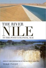 The River Nile in the Post-colonial Age - Terje Tvedt - 9781845119706