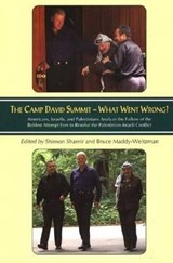 Camp David Summit - What Went Wrong? - SHAMIR,  Shimon - 9781845190996