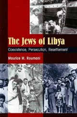 Jews of Libya - ROUMANI,  Maurice M. - 9781845191375