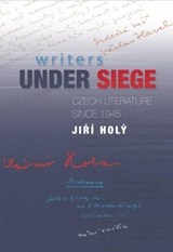 Writers Under Siege - HOLY,  Jiri ; Culik, Jan - 9781845191900
