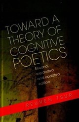 Toward a Theory of Cognitive Poetics - TSUR,  Reuven - 9781845192563