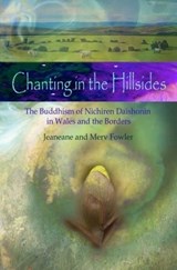 Chanting in the Hillsides - FOWLER,  Jeaneane ; Fowler, Merv - 9781845192587