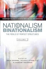 Nationalism and Binationalism - SHAPIRA,  Professor Anita ; Stern, Professor Yedidia ; Yakobson, Alexander - 9781845195670