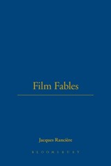 Film Fables - Jacques Ranciere - 9781845201685