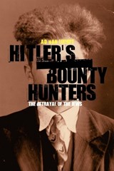 Hitler's Bounty Hunters - Ad van Liempt - 9781845202033