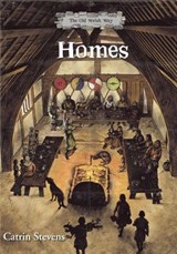 Old Welsh Way, The: Homes - Catrin Stevens - 9781845212865