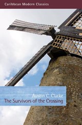 The Survivors of the Crossing - CLARKE,  Austin C. - 9781845231668