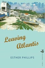 Leaving Atlantis - PHILLIPS,  Esther R. - 9781845233143