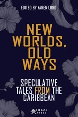 New Worlds, Old Ways - LORD,  Karen - 9781845233365