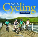 Compact Wales: Iconic Cycling Trails in Wales - Phil Horsley - 9781845242633