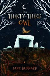 The Thirty-Third Owl - Jane Burnard - 9781845278304