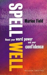 Spell Well, 2nd Edition - Marion Field - 9781845280697