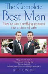 The Complete Best Man - John Bowden - 9781845281045