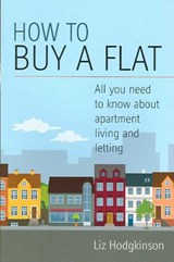 How To Buy A Flat - Liz Hodgkinson - 9781845281151