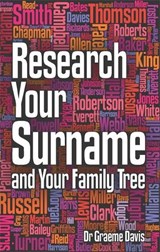 Research Your Surname and Your Family Tree - DAVIS,  Dr Graeme - 9781845284343