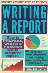 Writing A Report, 9th Edition - John Bowden - 9781845284701