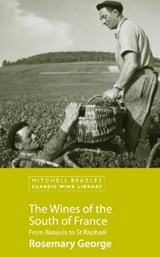 The Wines of the South of France - Rosemary George - 9781845336264