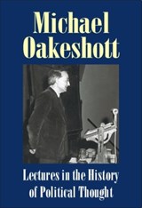 Lectures in the History of Political Thought - Michael Oakeshott - 9781845400934