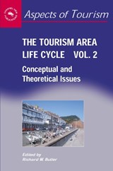 The Tourism Area Life Cycle, Vol.2 - Richard Butler - 9781845410285