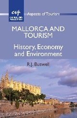 Mallorca and Tourism - R. J. Buswell - 9781845411794