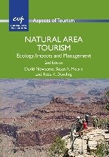 Natural Area Tourism - David Newsome ; Susan A. Moore ; Ross K. Dowling - 9781845413828