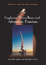 Explorer Travellers and Adventure Tourism - Jennifer Laing ; Warwick Frost - 9781845414580