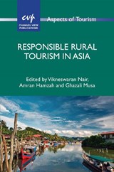 Responsible Rural Tourism in Asia - Vikneswaran Nair ; Amran Hamzah ; Ghazali Musa - 9781845417512
