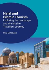 Halal and Islamic Tourism - Hera Oktadiana - 9781845419547
