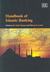 Handbook of Islamic Banking - M. Kabir Hassan ; Mervyn K. Lewis - 9781845420833