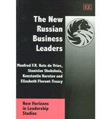 The New Russian Business Leaders - Manfred F.R. Kets de Vries ; Stanislav V. Shekshnia ; Konstantin Korotov ; Elisabeth Florent-Treacy - 9781845423292